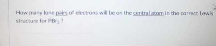 Solved How Many Lone Pairs Of Electrons Will Be On The Ce