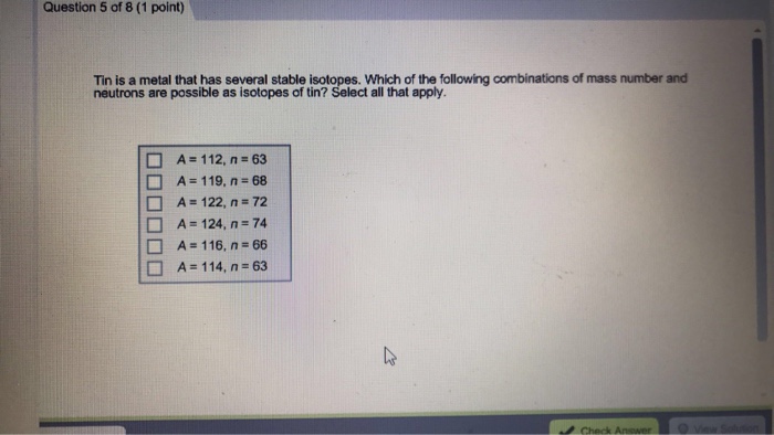 same as the number is atomic Isotopes. Tin Several Has Metal Is W Stable That Solved: A