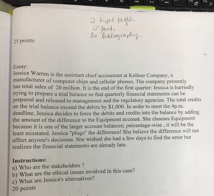 Proposal Essay Example F Pe Points Lo Bibliography Essay Jessica Warren Is The Assistant Chief Accountant At High School Narrative Essay also English 101 Essay F Pe Points Lo Bibliography Essay Jessica War Cheggcom Research Paper Essay Example