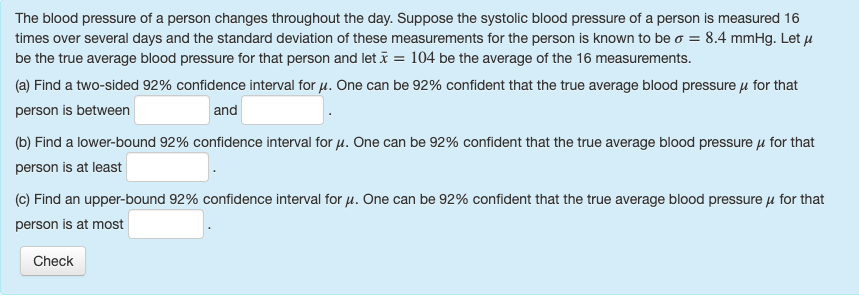 Solved The Blood Pressure Of A Person Changes Throughout