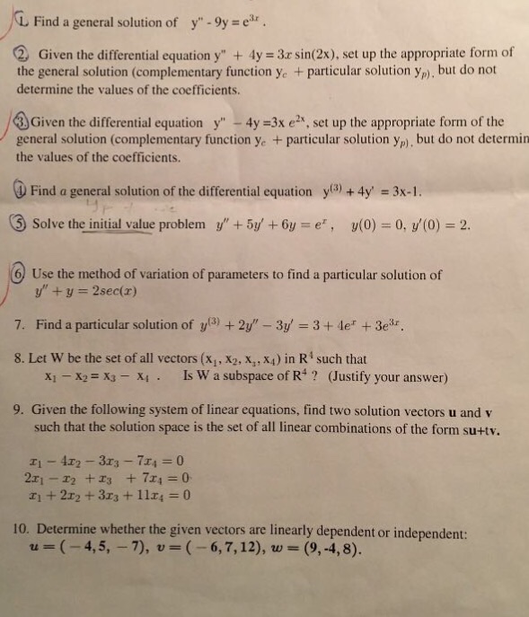 Solved L Find A General Solution Of Y 9y E 2 Given The D Chegg Com