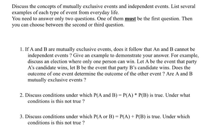 Solved Discuss The Concepts Of Mutually Exclusive Events Chegg Com