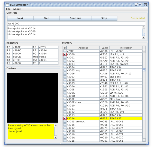 LC3 Simulator File About Controls Next Step Continue Stop Suspended list x3000 Breakpoint set at x3014 Hit breakpoint at x300