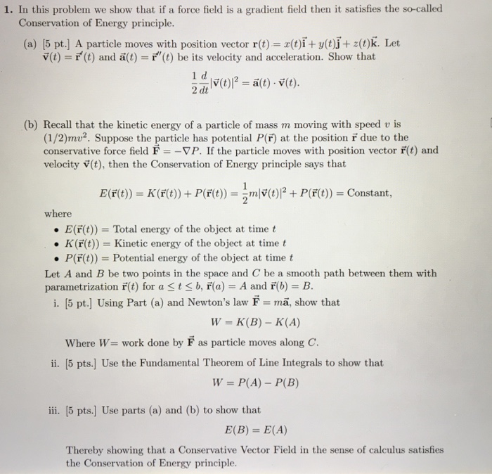 Solved 1 In This Problem We Show That If A Force Field I Chegg Com