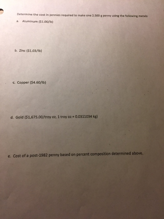 Solved Determine The Cost In Pennies Required To Make One Chegg Solved Determine The Cost In Pennies