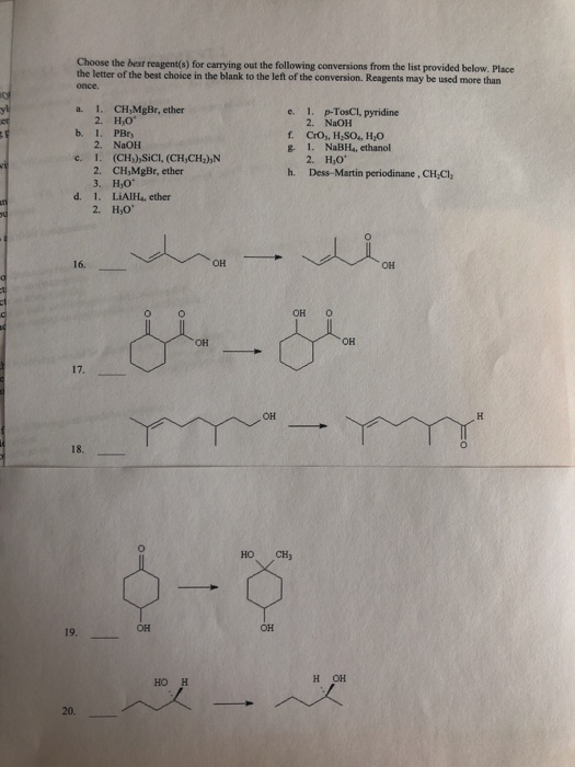 Solved Choose The Best Reagent S For Carrying Out The Fo Chegg Com