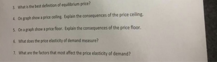 Solved 3 What Is The Best Definition Of Equilibrium Pric