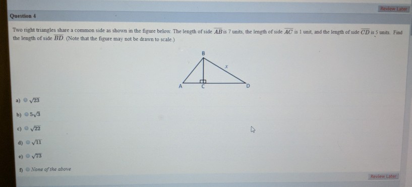 Solved Question 4 Two Right Triangles Share A Common Side As Chegg Com