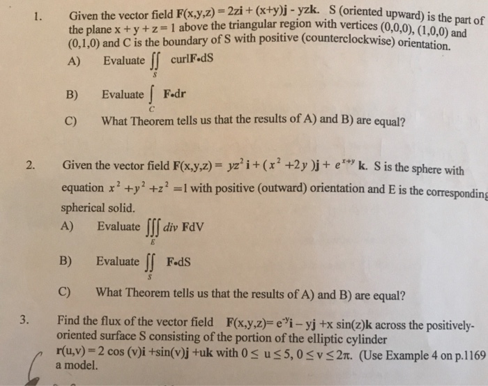 Solved Given The Vector Field F Xy Z 2zi X Yj Yzk S Chegg Com