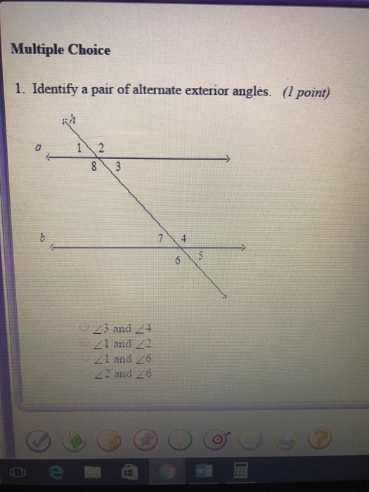 Solved Identify A Pair Of Alternate Exterior Angles. Angl
