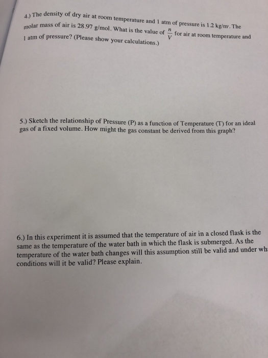 Solved 4 The Density Of Dry Air At Room Temperature And