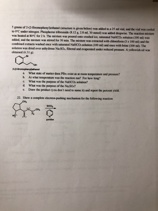 Solved 5 Grams Of 2 2 Bromophenyidlethanol Structure Is