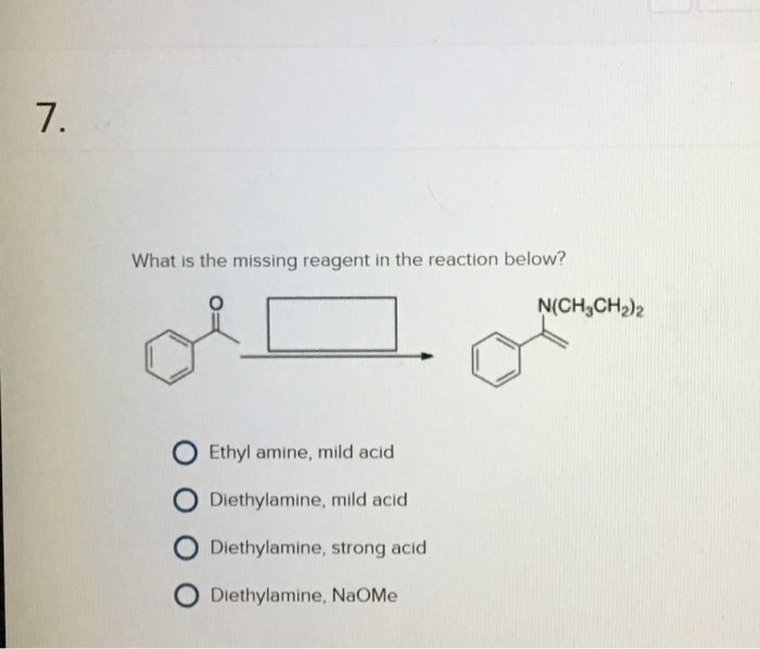 What Is The Missing Reagent In The Reaction Below Chegg Com