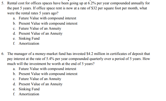 Solved 5. Rental cost for offices spaces have been going up 