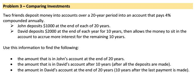 Solved Problem 3 Comparing Investments Two Friends Depos - problem 3 comparing investments two friends deposit money into accounts over a 20 year