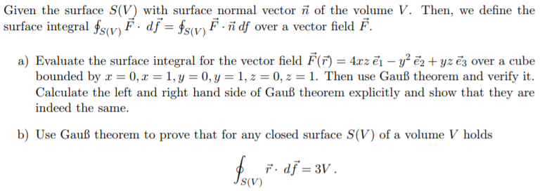Solved Given The Surface S V With Surface Normal Vector Chegg Com