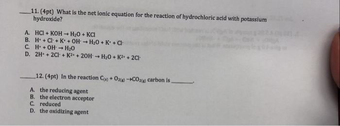 11 4pt What Is The Ionic Equation For The Chegg 