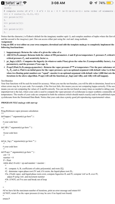 Safr 3:08 AM > roots(1-6,11-61 >>> print (01) >>>print (r(1 >>print ([2)) Notice that the characterj is Pythons default for