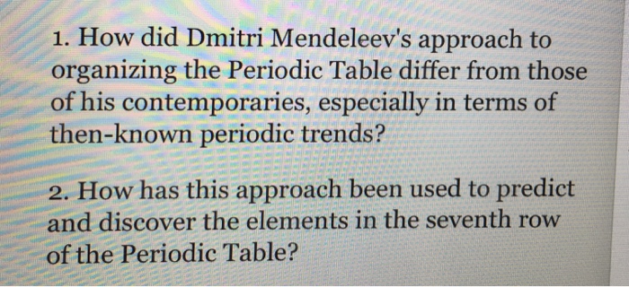 how did dmitri mendeleev organize the periodic table