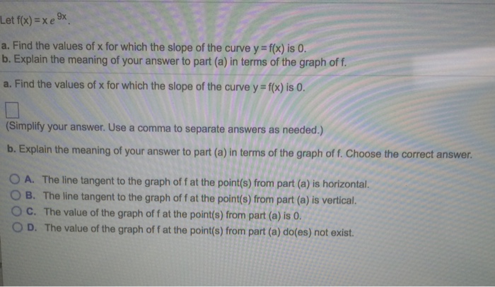 Let F X X E 9x Find The Values Of X For Which Chegg Com