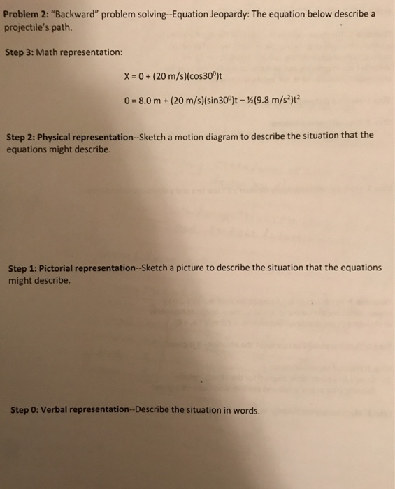 Solved Problem 2: "Backward" Problem Solving-Equation | Chegg.com