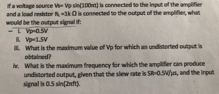 Solved 16 Pts A Certain Op Amp Has A Maximum Output Vol
