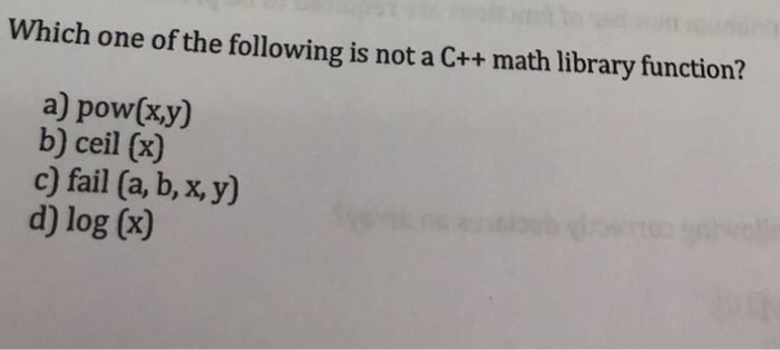 Solved Which One Of The Following Is Not A C Math Libra