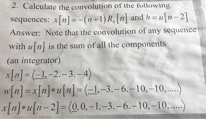 Solved Calculate The Convolution Of The Following Sequenc Chegg Com