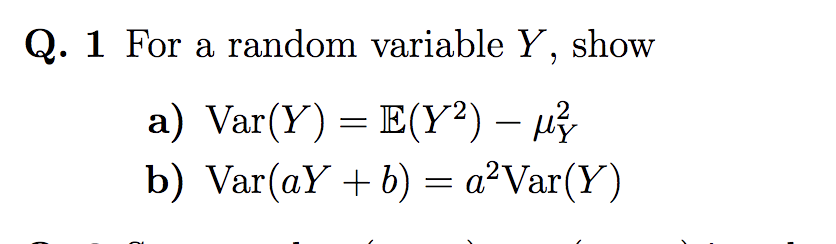 Solved Q 1 For A Random Variable Y Show A Var Y E Y Chegg Com