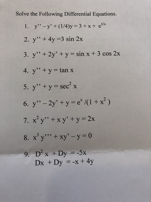 Solved Solve The Following Differential Equations I Y Y Chegg Com