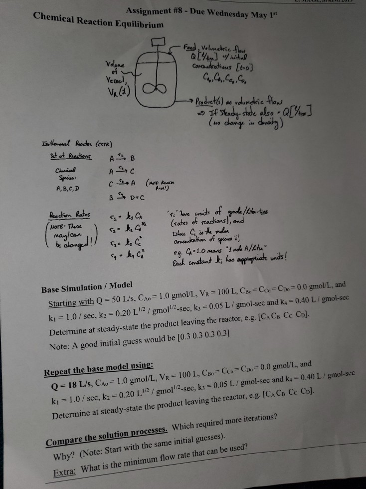 Assignment #8-Due Wednesday May 1st Chemical Reaction Equilibrium of esel, Ci, Ca, Co,o A, c A, B,c, D ont) Base Simulation /