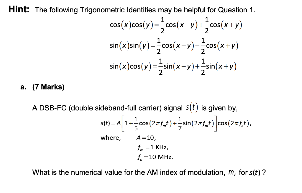 Hint The Following Trigonometric Identities May B Chegg Com