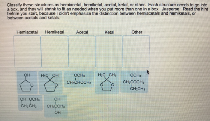 Solved Classify These Structures As Hemiacetal, Hemiketal