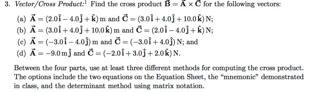 3 Vector Cross Product Find The Cross Product X C Chegg Com