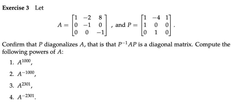 Solved Exercise 3 Let 1 28 1 4 1 A10 101 Andp1 0 0 0