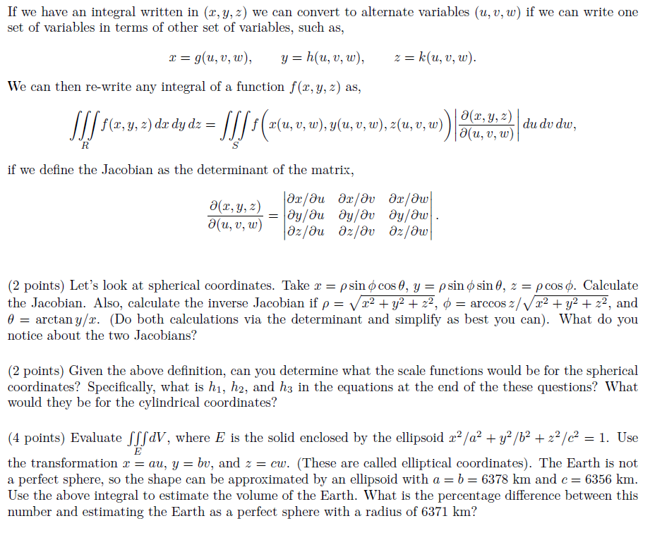 Solved If We Have An Integral Written In X Y Z We Can Chegg Com