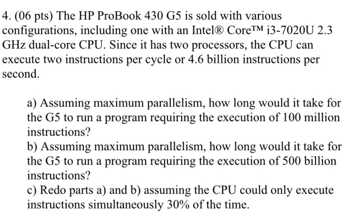 Solved 4 06 Pts The Hp Probook 430 G5 Is Sold With Chegg Com