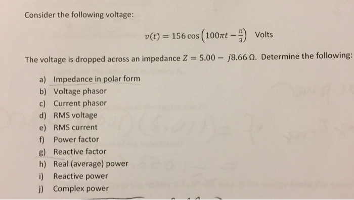 Solved Consider The Following Voltage V T 156 Cos 1 Chegg Com