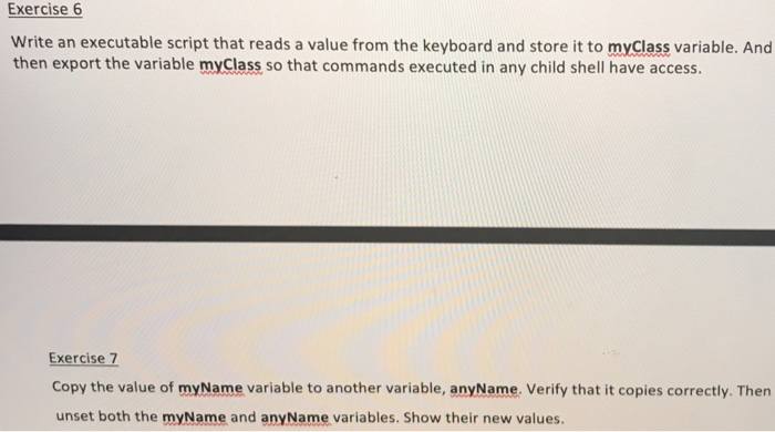 Exercise 6 Write an executable script that reads a value from the keyboard and store it to myClass variable. And then export