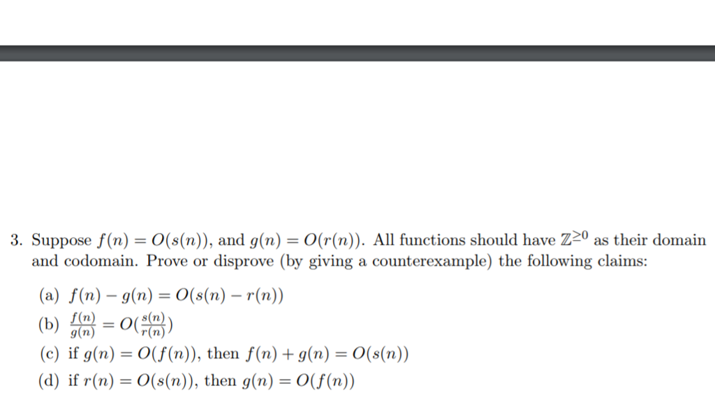 Solved 3 Suppose F N O S N And G N 0 R N All Chegg Com