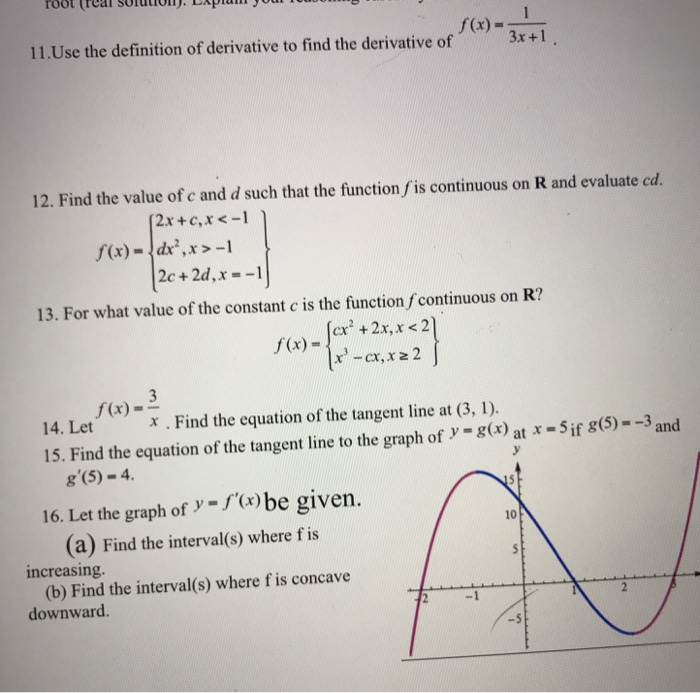 Solved Use The Definition Of Derivative To Find The Deriv Chegg Com
