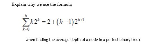 Explain why we use the formula k-0 when finding the average depth of a node in a perfect binary tree?