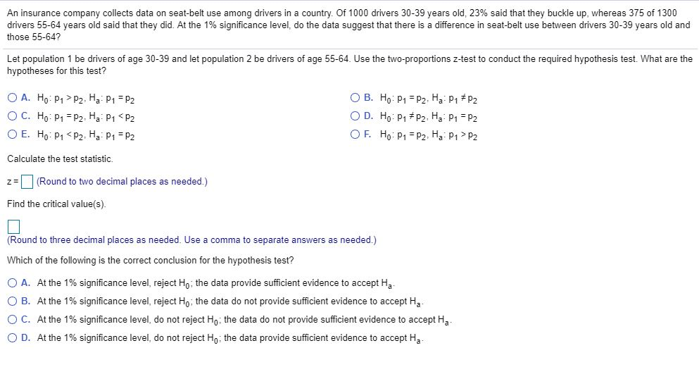 Solved An insurance company collects data on seat-belt use