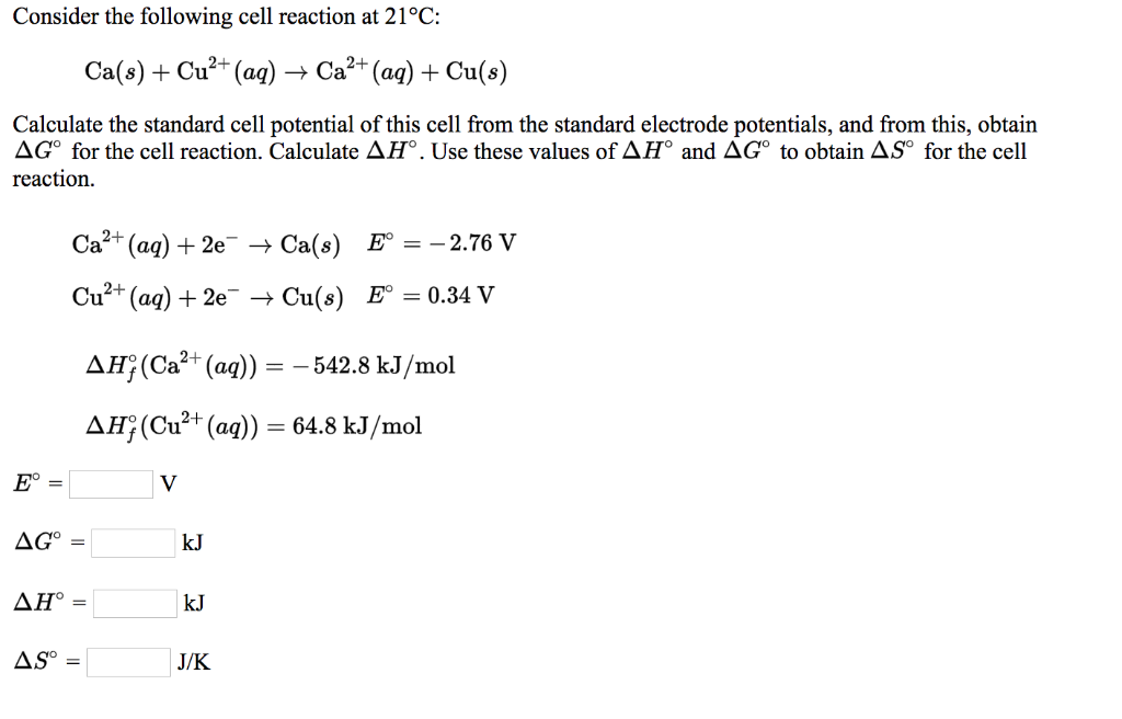 Solved Consider The Following Cell Reaction At 21 C Ca S Chegg Com