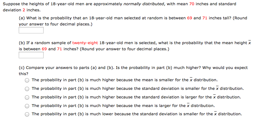Suppose The Heights Of 18 Year Old Men Are Approximately Normally Distributed With Suppose The Heights Of 18 Year Old Men Are Approximately Normally Distributed With