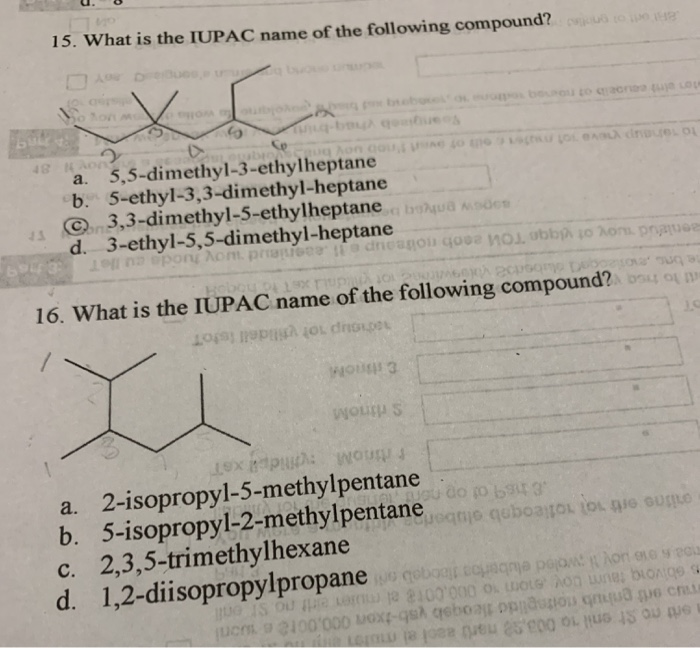 Solved 15 What Is The Iupac Name Of The Following Compou