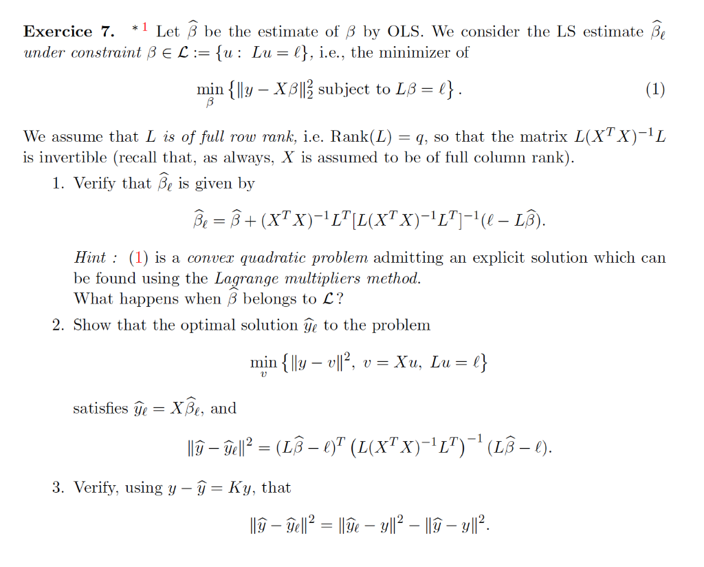 Solved Exercice 7 1 Let Estimate Ols Consider Ls Estimate 1 Constraint L U Lu 1 E Minimizer Min L Q