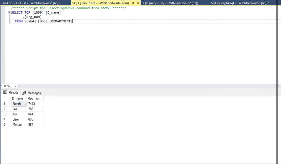 ×SO Lab4.sql- CSE-315...WINbedwar62 (66)) SQLQuery15.sgl-...WINAbedwar62 (64)) Script for SelectTopNRows command from SSMS**