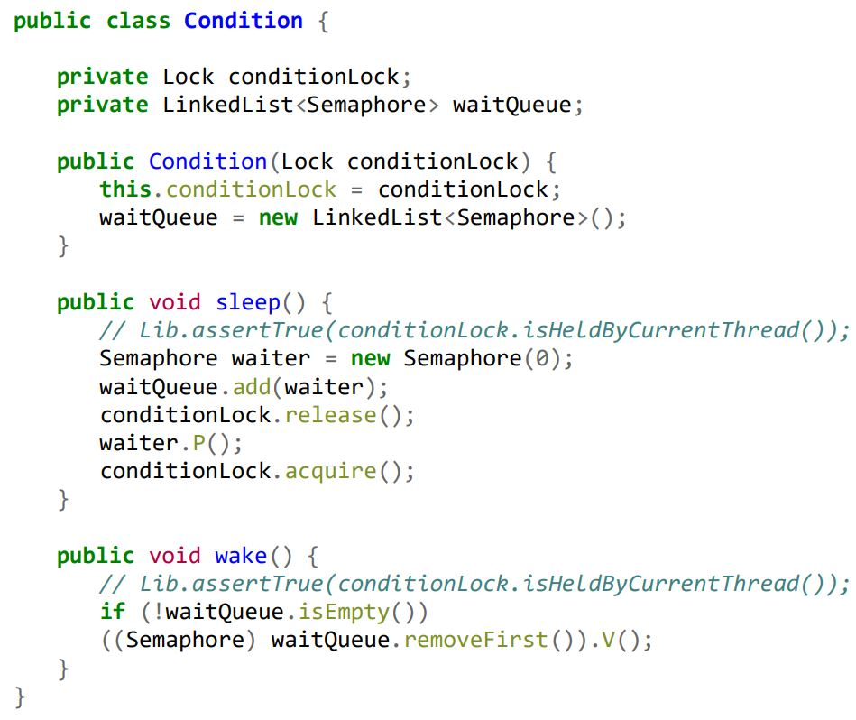 public class Condition { private Lock conditionLock; private LinkedList<Semaphore> waitQueue; public Condition (Lock conditio