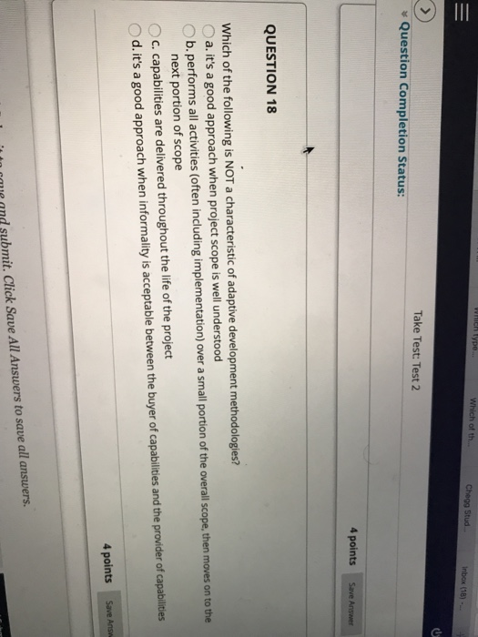 Which of th Inbox (18) Take Test: Test 2 Question Completion Status: 4 points Save Answer QUESTION 18 Which of the following